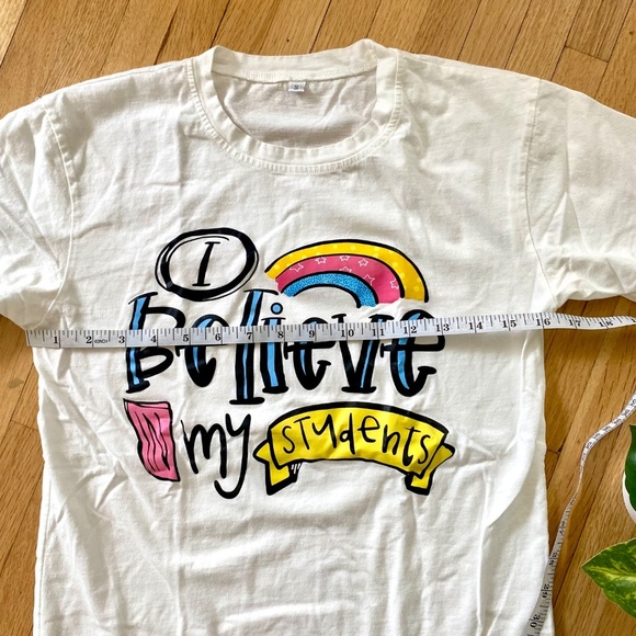 Teacher “I Believe in My Students” Off-White Graphic T-Shirt Size S - Picture 5 of 7